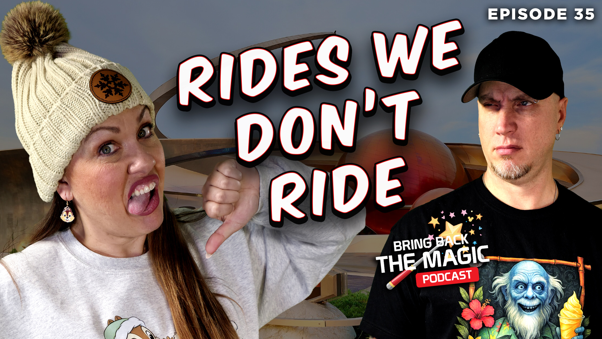 Episode 35 – Rides We Don’t Ride!