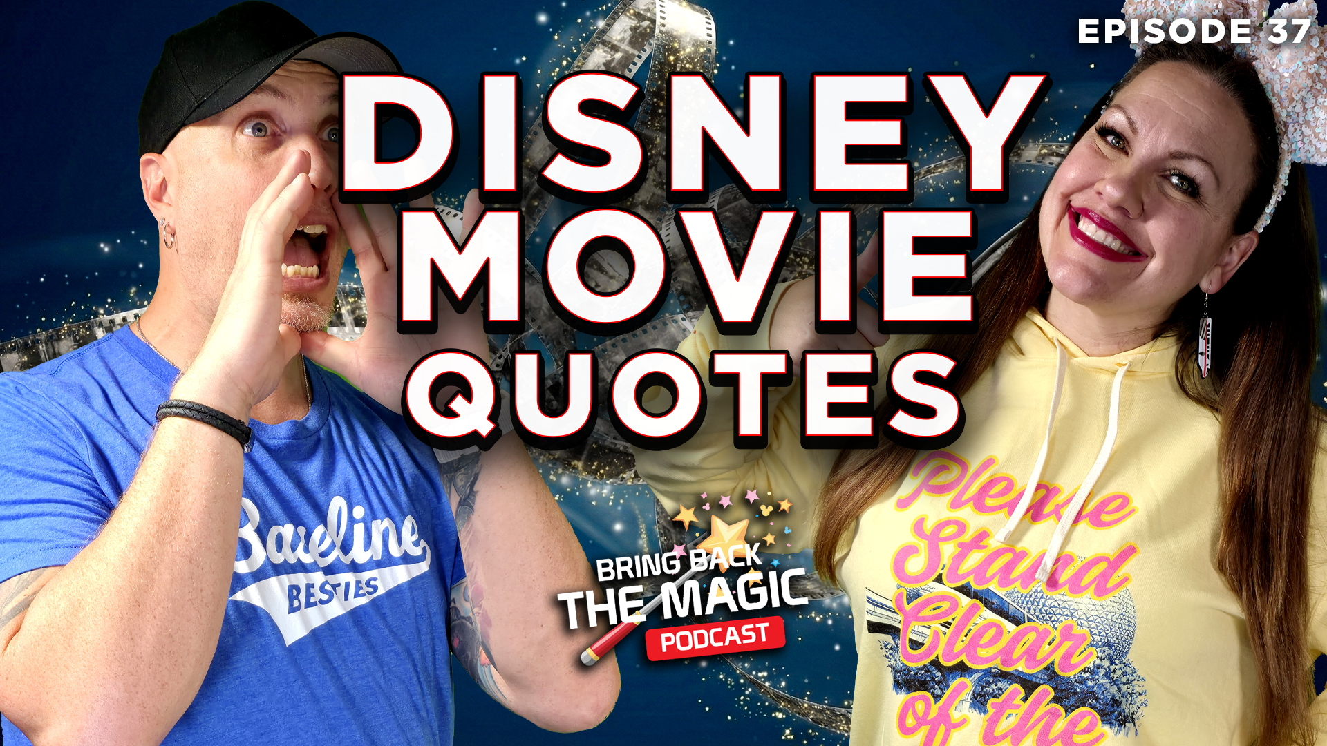 Episode 37 – Disney Quotes